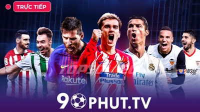 90phut tv, trực tiếp bóng đá miễn phí 90 phút tv mỗi ngày