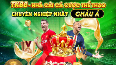 TK88 - Nhà cái uy tín hàng đầu châu Á, nạp/rút cực nhanh