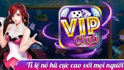 Nổ hũ vip club cực đỉnh hay nhất mọi thời đại